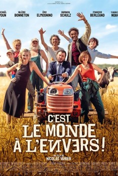 Смотреть трейлер C'est le monde à l'envers ! (2024)